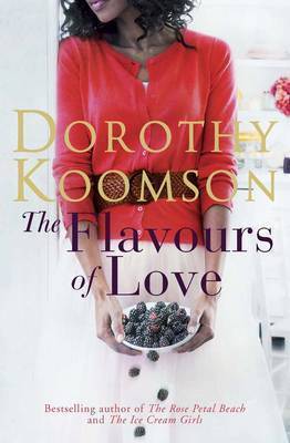 Book cover of The Flavours Of Love by Dorothy Koomson