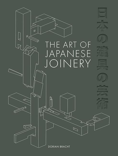 Book cover of Japanese Joinery by Dorian Bracht