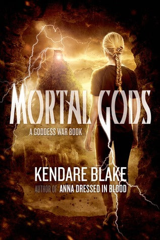Book cover of Mortal Gods by Kendare Blake