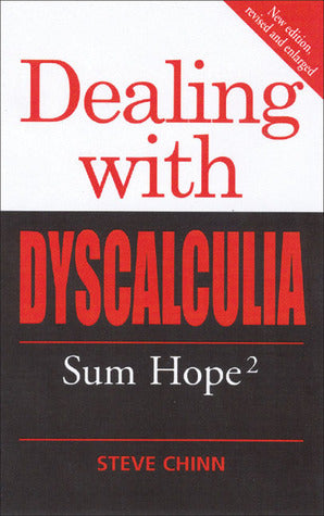 Book cover of Dealing With Dyscalculia: Sum Hope 2 by Steve Chinn