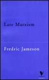 Book cover of Late Marxism: Adorno, Or, The Persistence Of The Dialectic by Fredric Jameson