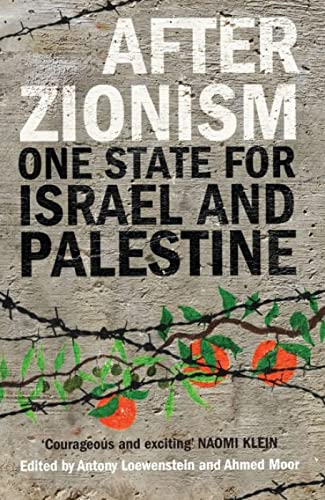 Book cover of After Zionism by Antony Loewenstein (Ed.)