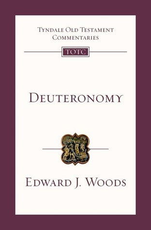Book cover of Deuteronomy: An Introduction And Commentary by Edward J. Woods