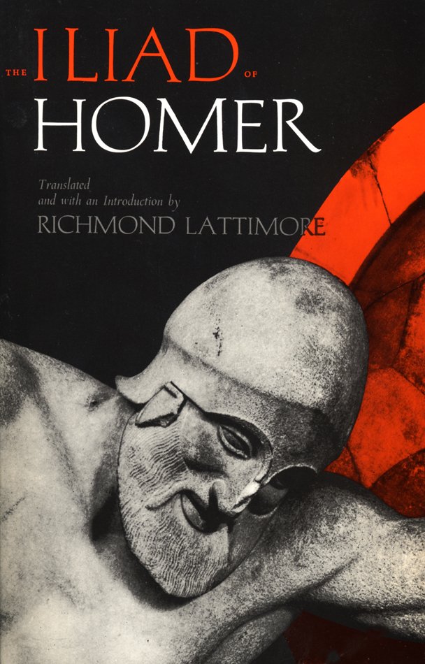 Book cover of The Iliad Of Homer by Homer, Richmond Lattimore (Trans.)
