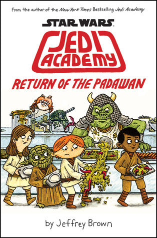 Book cover of Star Wars: Jedi Academy 2 - Return Of The Padawan by Jeffrey   Brown