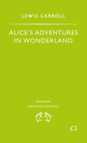 Book cover of Alice's Adventures in Wonderland by Lewis Carroll, John Tenniel (Illustrator )