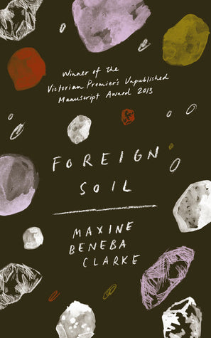 Book cover of Foreign Soil by Maxine Beneba Clarke