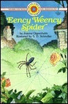 Book cover of Eency Weency Spider by Joanne Oppenheim