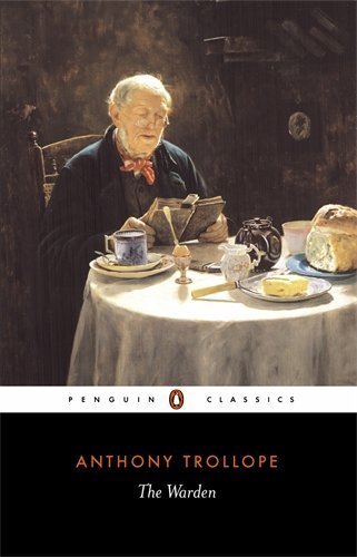Book cover of The Warden by Anthony Trollope, Robin Gilmour (Ed.)