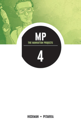 Book cover of The Manhattan Projects, Vol. 4: The Four Disciplines by Jonathan Hickman (Writer), Nick Pitarra (Artist), Ryan Browne (Artist), Jordie Bellaire (Colourist), Rus Wooton (Letterer)