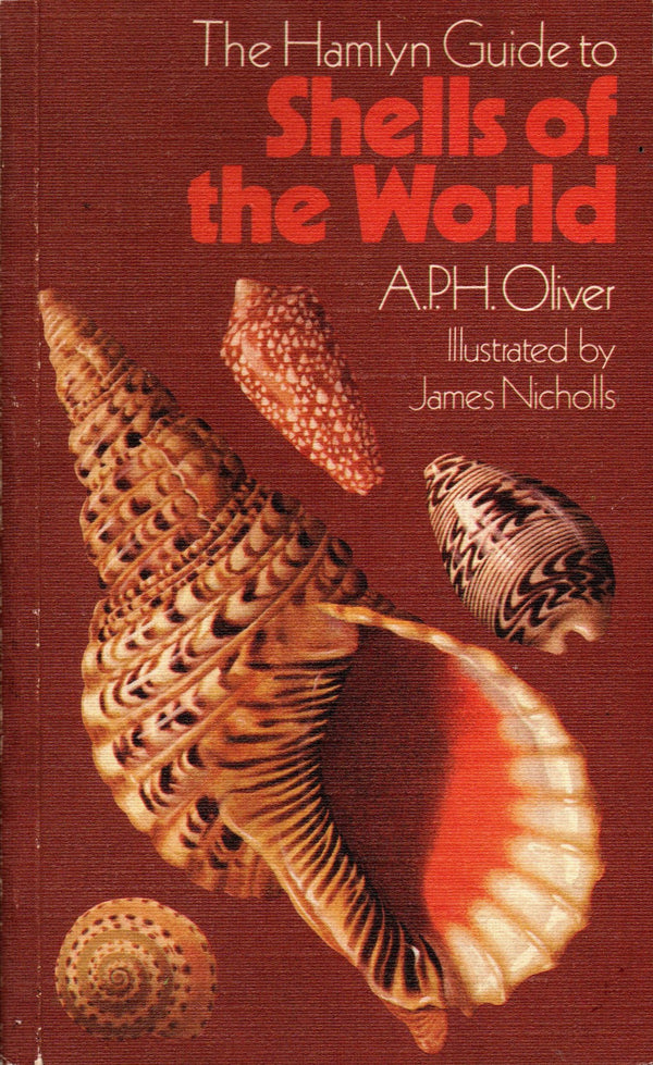 Book cover of The Hamlyn Guide To Shells Of The World by A.P.H. Oliver