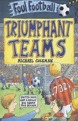 Book cover of Triumphant Teams by Michael Coleman