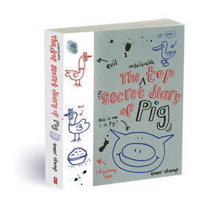 Book cover of The Unbelievable Top Secret Diary Of Pig by Emer Stamp