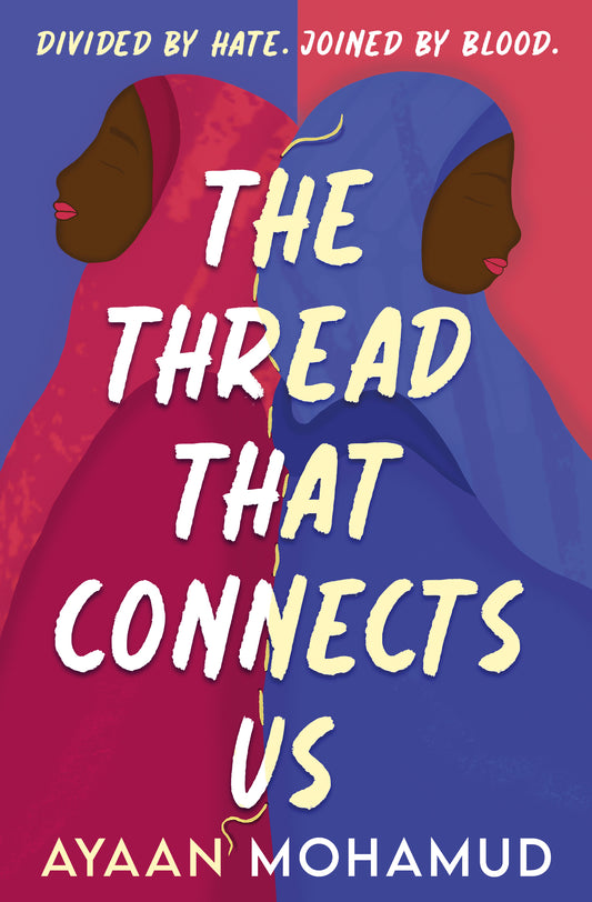 Book cover of The Thread That Connects Us by Ayaan Mohamud