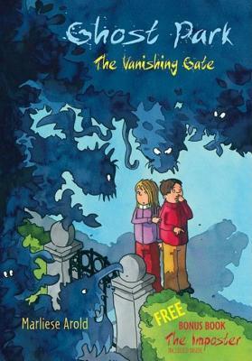 Book cover of The Vanishing Gate / The Imposter by Marliese Arnold, Barbara Scholz (Illus.)