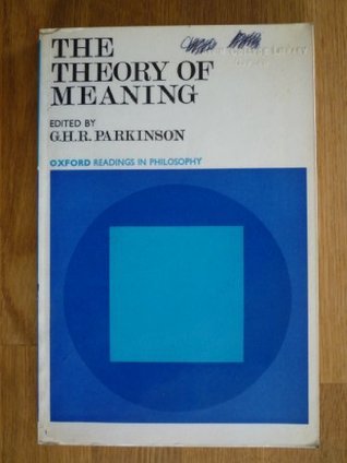 Book cover of The Theory of Meaning by George H. Parkinson