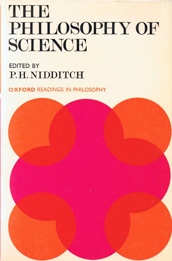 Book cover of The Philosophy of Science by P.H. (editor) Nidditch