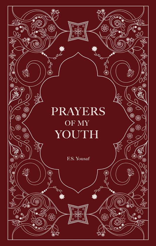 Book cover of Prayers Of My Youth by F.S. Yousaf