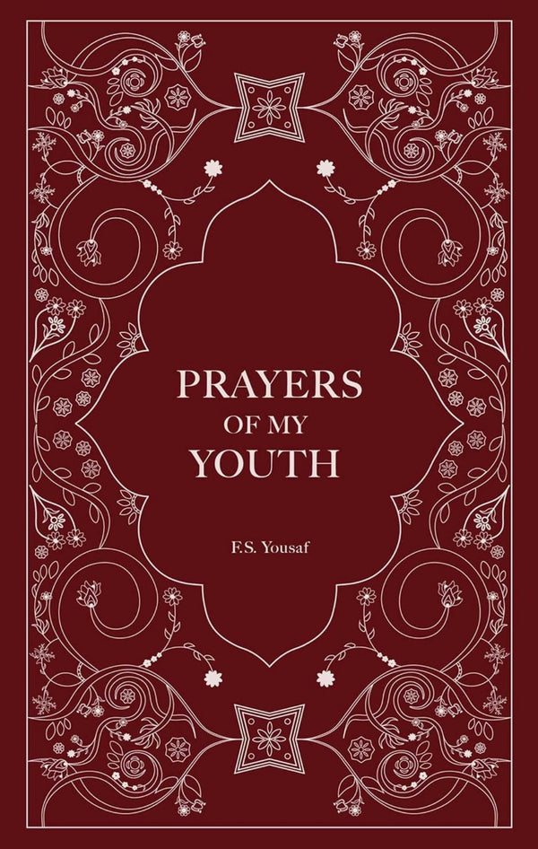 Book cover of Prayers Of My Youth by F.S. Yousaf