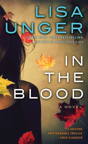 Book cover of In The Blood by Lisa Unger