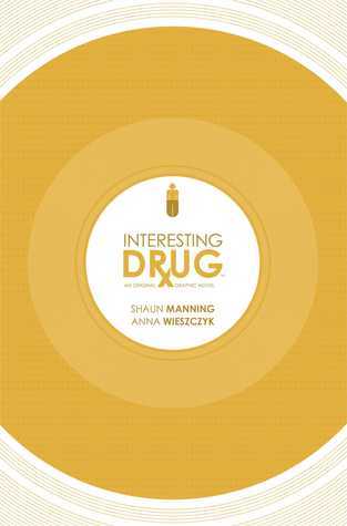 Book cover of Interesting Drug by Shaun Manning