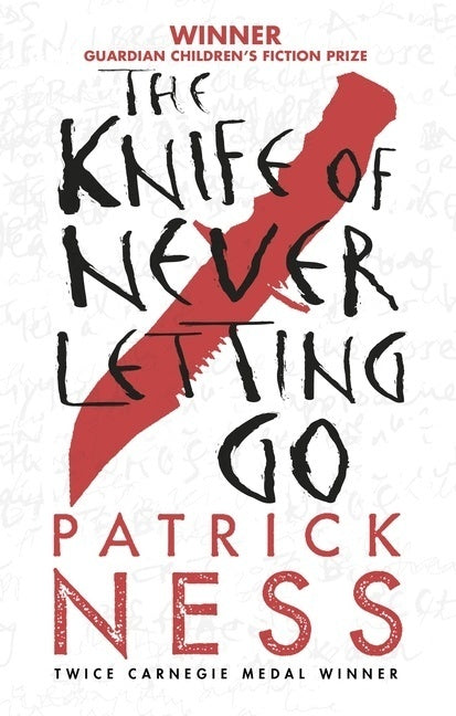 Book cover of The Knife Of Never Letting Go by Patrick Ness