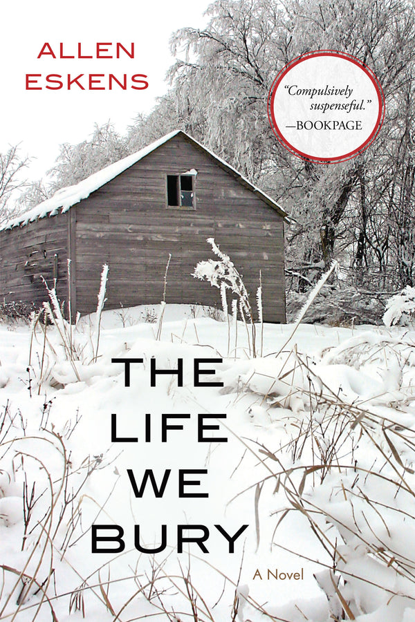 Book cover of The Life We Bury by Allen Eskens