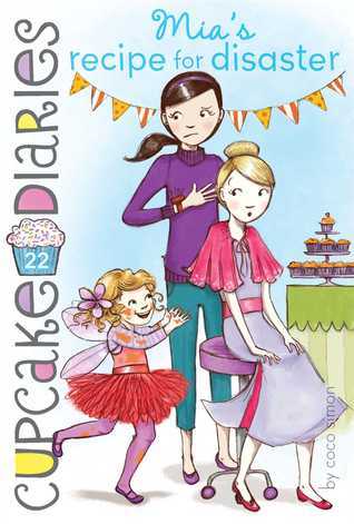 Book cover of Mia's Recipe For Disaster by Coco Simon, Tracey West (Ghostwriter), Maryam Choudhury (Illus.)