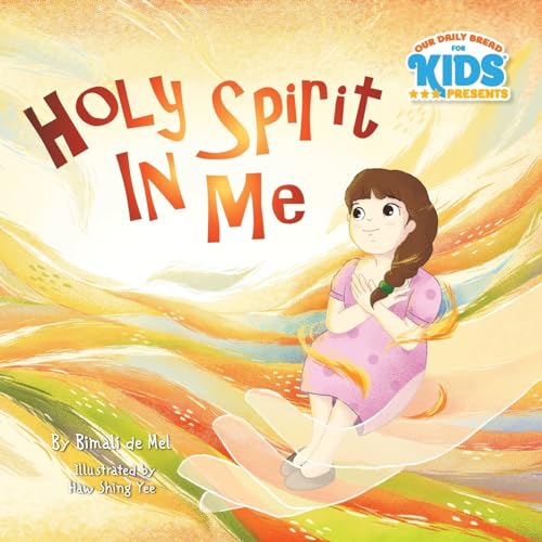 Book cover of Holy Spirit In Me by Bimali de Mel, Shing Yee Haw (Illus.)