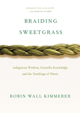 Book cover of Braiding Sweetgrass by Robin Wall Kimmerer