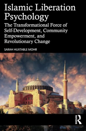 Book cover of Islamic Liberation Psychology by Sarah Huxtable Mohr