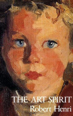 Book cover of The Art Spirit by Robert Henri, Margery Ryerson (Compiler), Forbes Watson (Introduction)