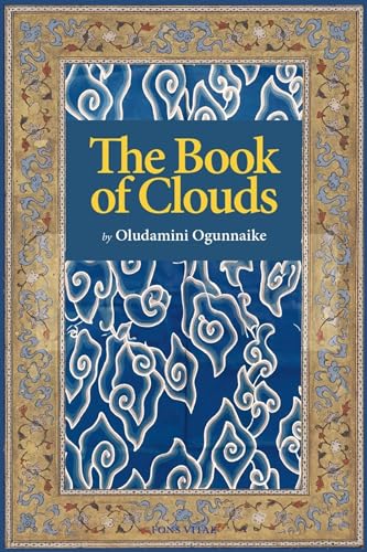 Book cover of The Book of Clouds by Oludamini Ogunnaike