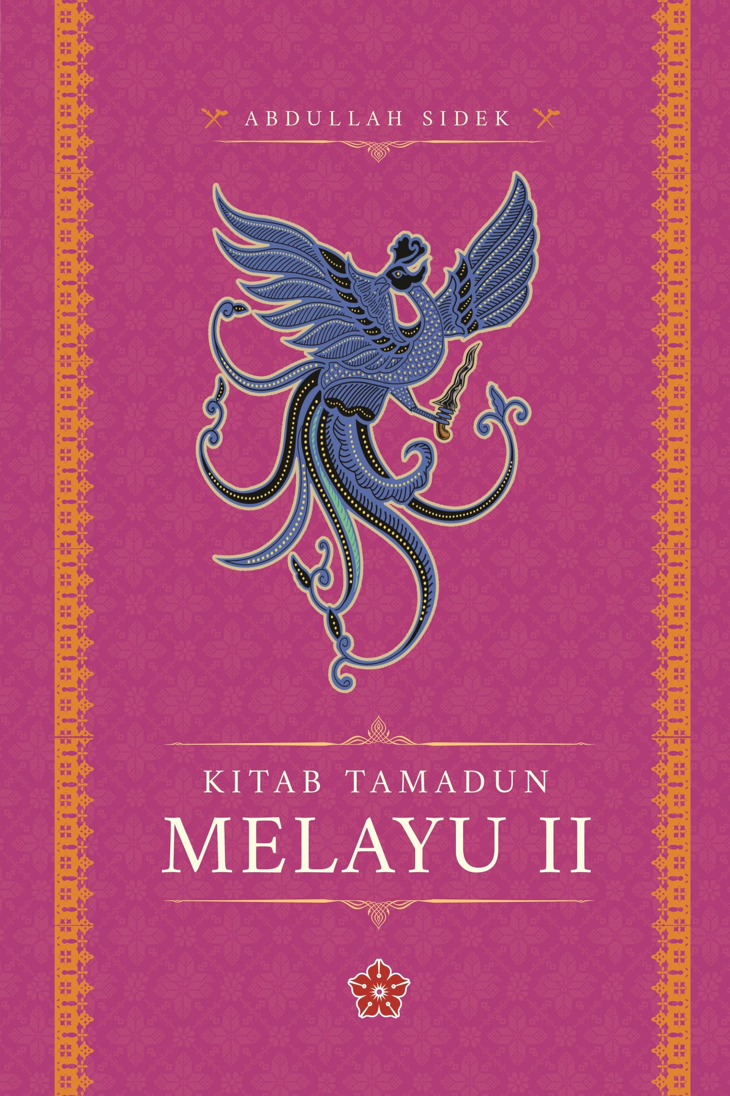 Book cover of Kitab Tamadun Melayu II by Abdullah  Sidek
