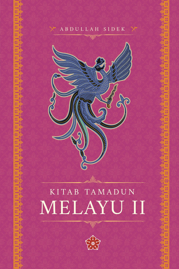 Book cover of Kitab Tamadun Melayu II by Abdullah  Sidek