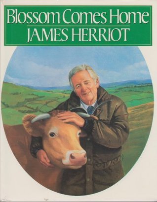 Book cover of Blossom Comes Home by James Herriot, Ruth Brown (Illus.)
