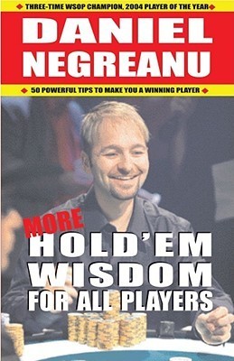 Book cover of More Hold'em Wisdom for All Players by Daniel Negreanu