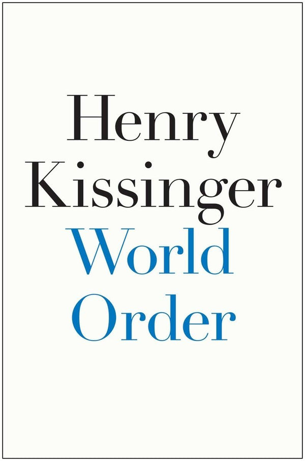 Book cover of World Order by Henry Kissinger