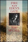 Book cover of Fire At Eden's Gate: Tom McCall & The Oregon Story by Brent Walth