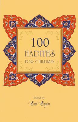 Book cover of 100 Hadiths For Children by Erol Ergun