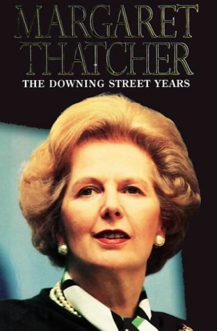 Book cover of The Downing Street Years by Margaret Thatcher