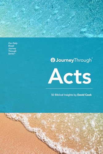 Book cover of Journey Through Acts: 50 Biblical Insights By David Cook by David Cook