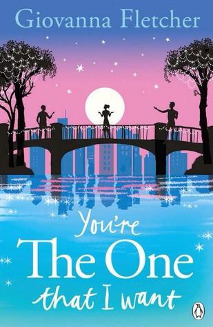 Book cover of You're The One That I Want by Giovanna Fletcher