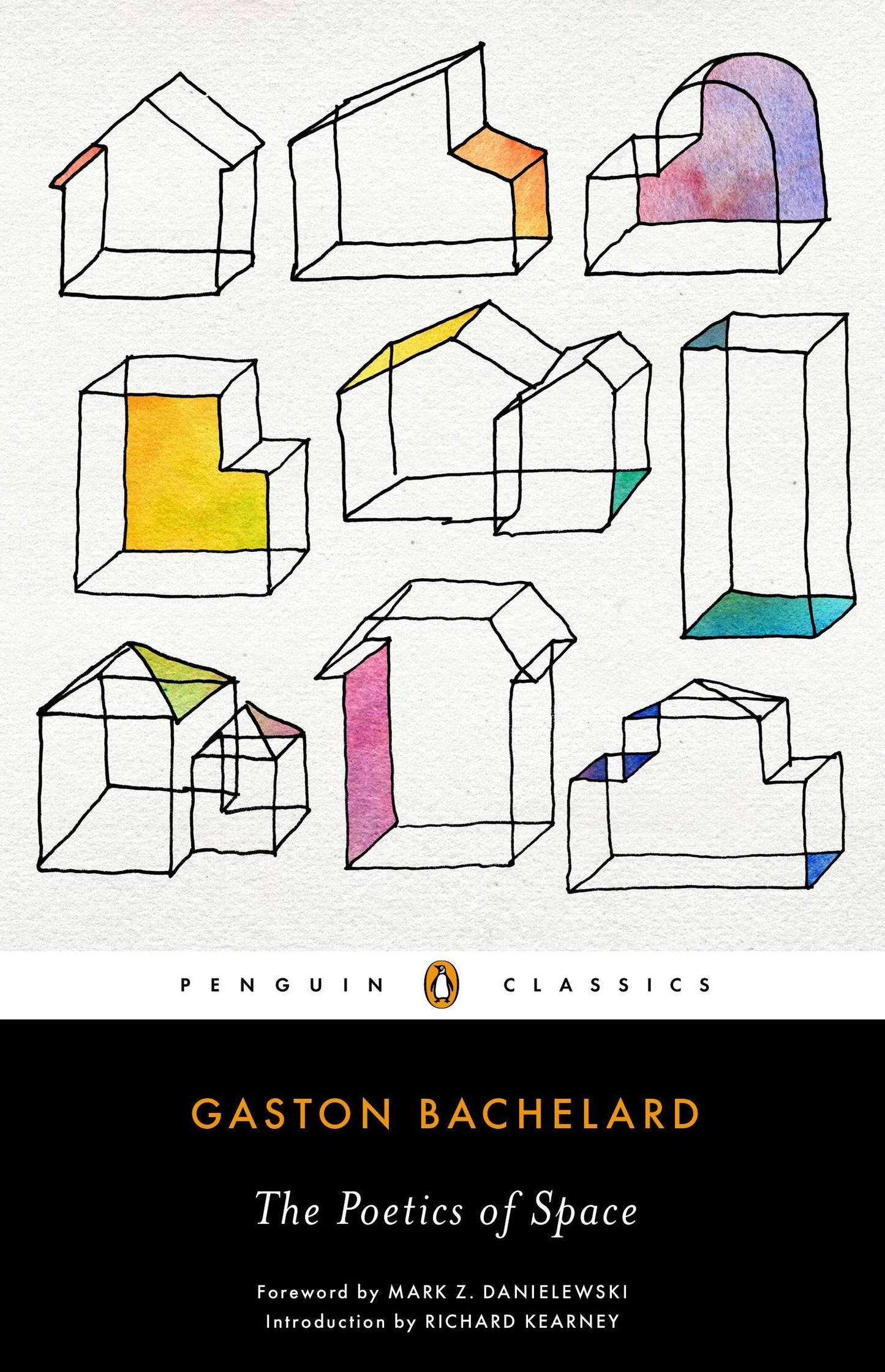 Book cover of The Poetics of Space by Gaston Bachelard, Maria Jolas (Trans.), Richard Kearney (Introduction), Mark Z. Danielewski (Foreword)