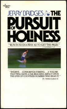 Book cover of The Pursuit Of Holiness by Jerry Bridges