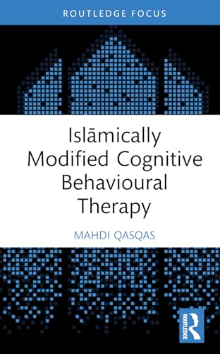 Book cover of Islamically Modified Cognitive Behavioural Therapy by Mahdi Qasqas