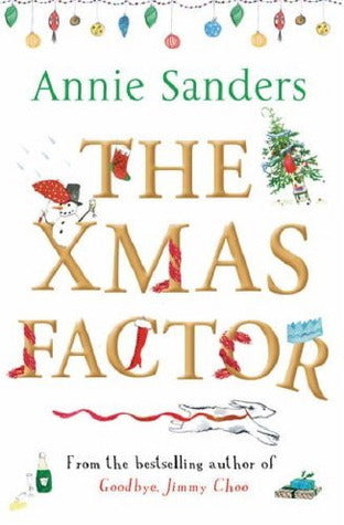 Book cover of The Xmas Factor by Annie Sanders
