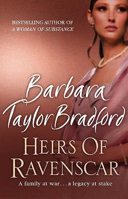 Book cover of Heirs Of Ravenscar by Barbara Taylor Bradford