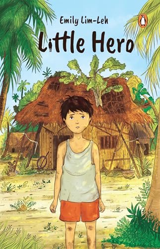 Book cover of Little Hero by Emily Lim-Leh