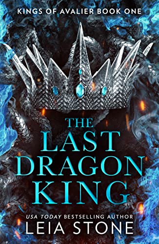 Book cover of The Last Dragon King by Leia Stone